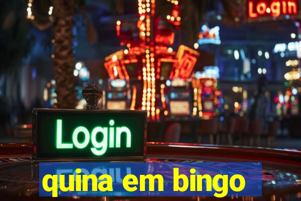 quina em bingo